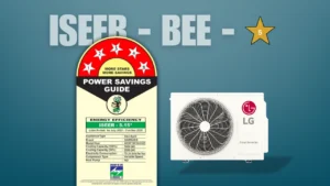 ISEER, EER, BEE Star Ratings in AC Explained!