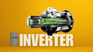 Inverter Technology in Refrigerators – Linear | Digital Inverter Compressor! Inverter Technology in Refrigerators